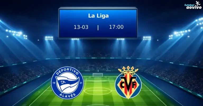 Pré-Jogo La Liga: Alavés Enfrenta Villarreal em Duelo Crucial Pela Rodada 28