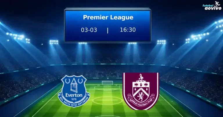 Premier League: Everton e Burnley se Encontram em Duelo Crucial na Temporada