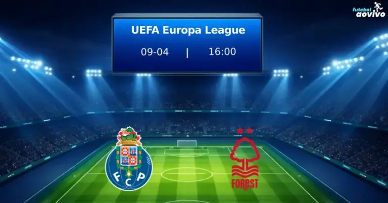 FC Porto e Nottingham Forest se Preparam para Embate Épico nas Quartas da UEFA Europa League