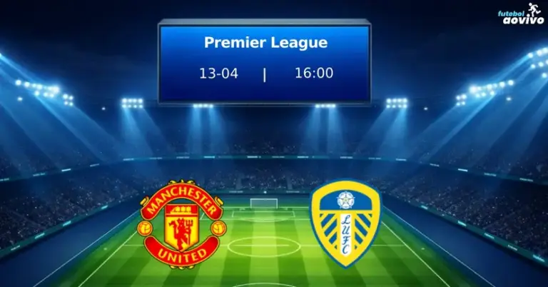 Clássico Premier League: Manchester United e Leeds Se Enfrentam em Old Trafford pela Rodada 32