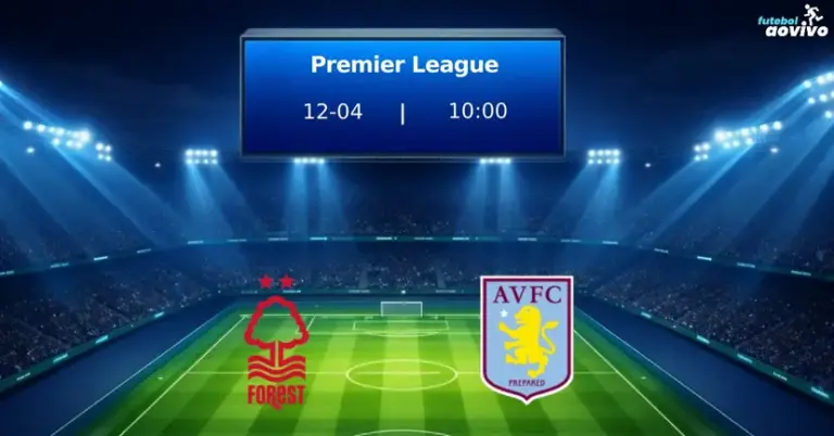 Confronto Direto na Premier League: Nottingham Forest Recebe Aston Villa em Casa
